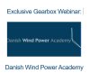 Exclusive Gearbox Webinar by Danish wind power academy! Free of charge